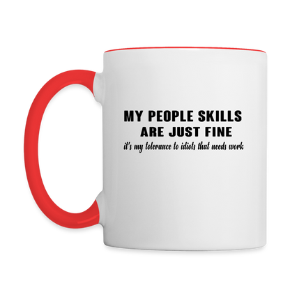 It's My Tolerance To Idiots That Needs Work Coffee Mug - white/red