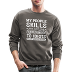 My People Skills Are Just Fine Sweatshirt - asphalt gray