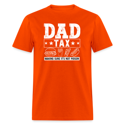 Dad Tax T-Shirt - orange