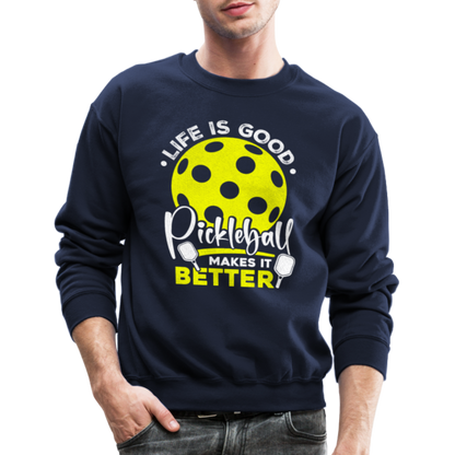 Life Is Good Pickleball Makes It Better Sweatshirt - navy