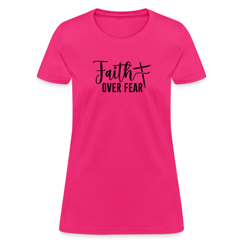 Faith Over Fear Women's T-Shirt - fuchsia