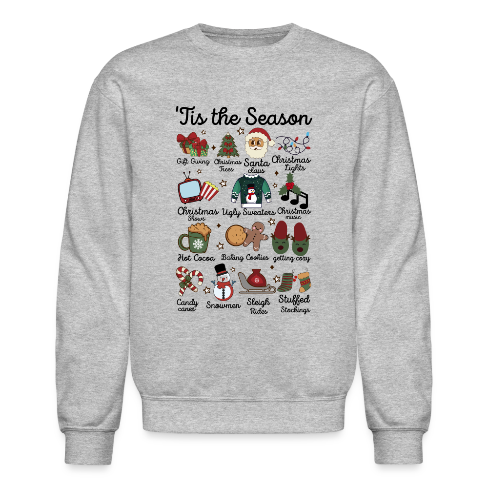 Tis The Season (Christmas) Sweatshirt - heather gray