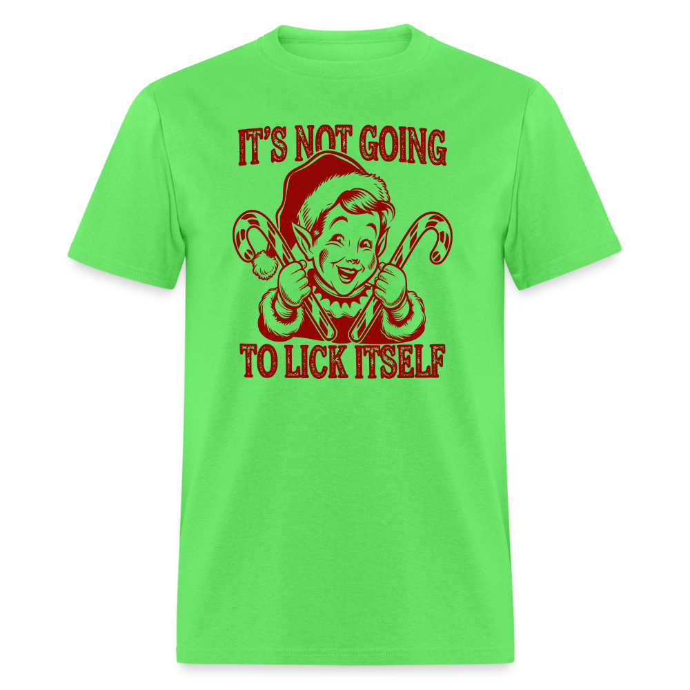 It's Not Going To Lick Itself (Naughty Christmas Elf) T-Shirt - kiwi