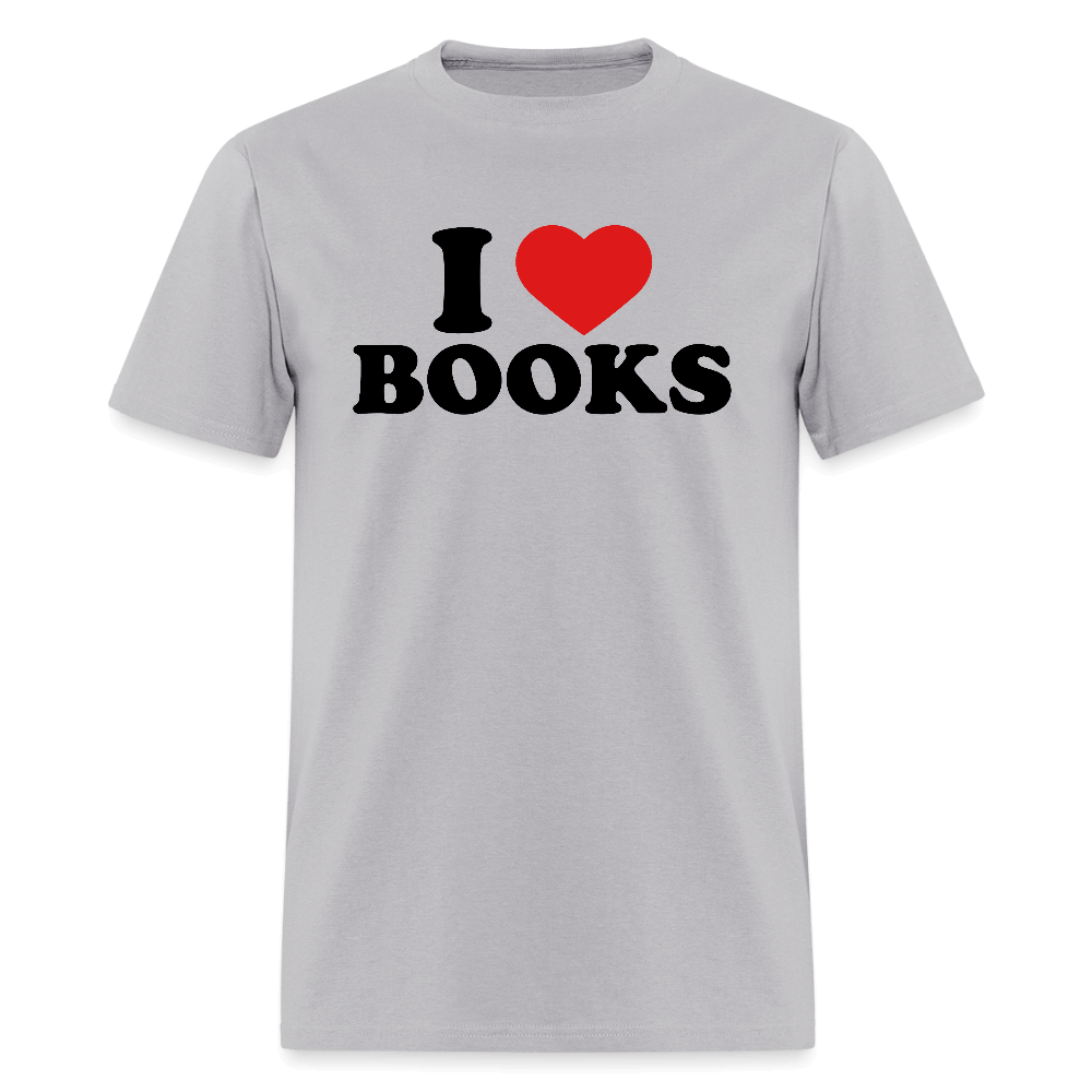 I Love Books T-Shirt Color: gravel