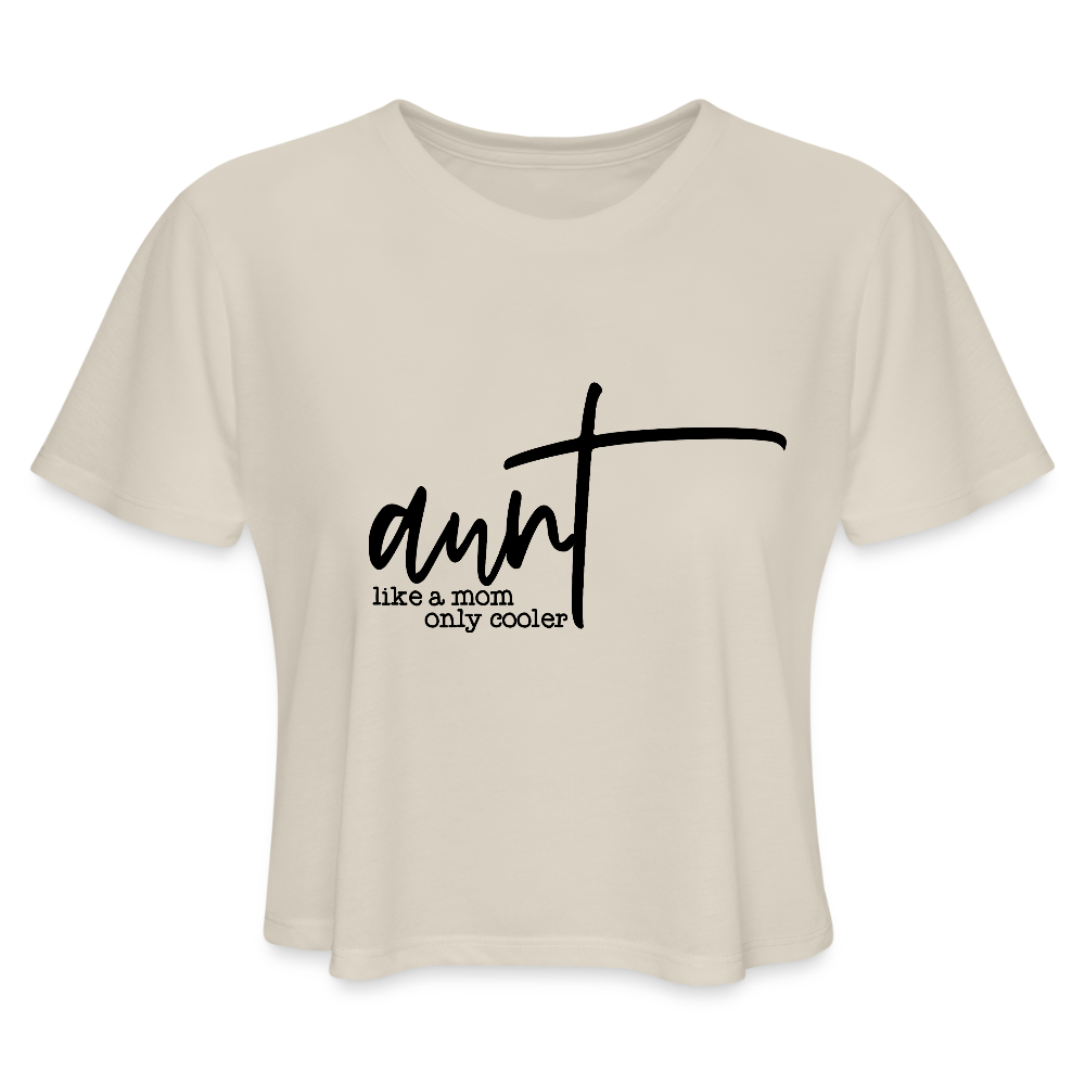 Aunt Like A Mom Only Cooler Women's Cropped T-Shirt - dust