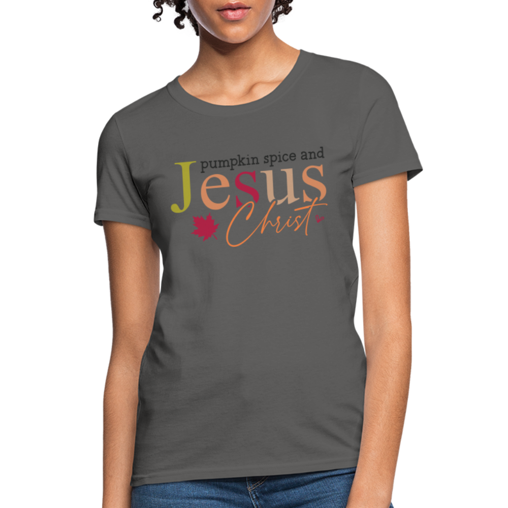 Pumpkin Spice and Jesus Christ Women's Contoured T-Shirt - charcoal