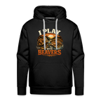 I Play with Beavers Men’s Hoodie Funny Adult Humor