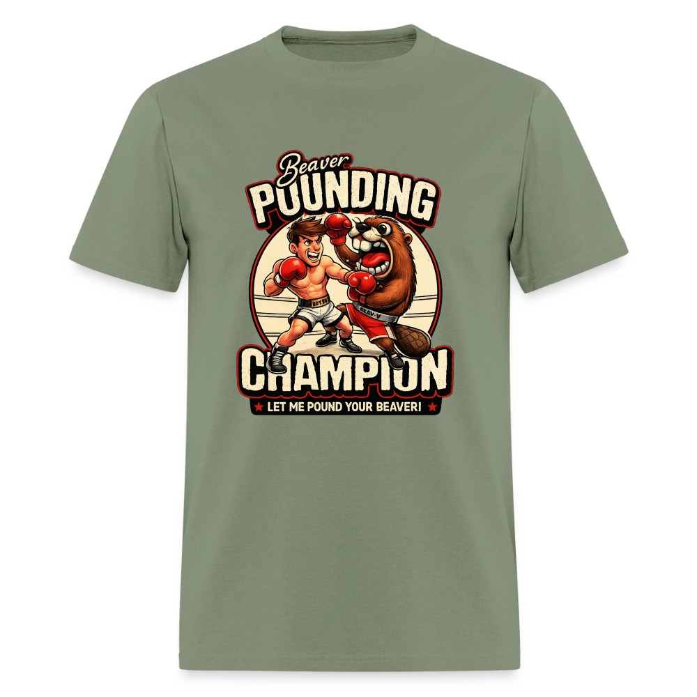 Beaver Pounding Champion Funny Adult Humor Graphic T-Shirt - military green