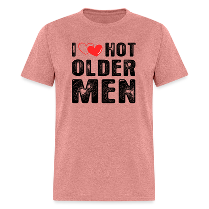 I Heart Hot Older Men (I Love Hot Older Men) T-Shirt - heather mauve