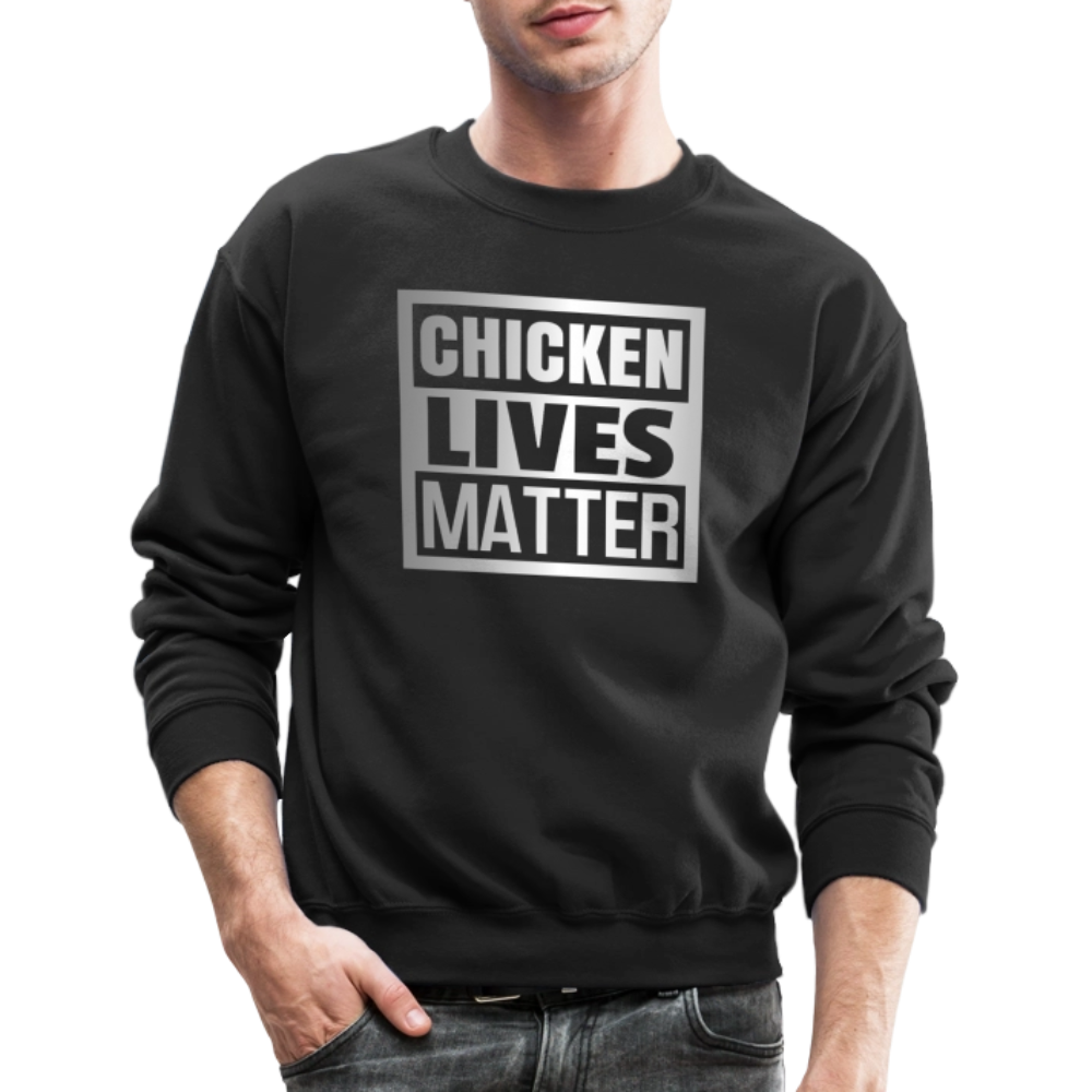 Chicken Lives Matter Sweatshirt - black