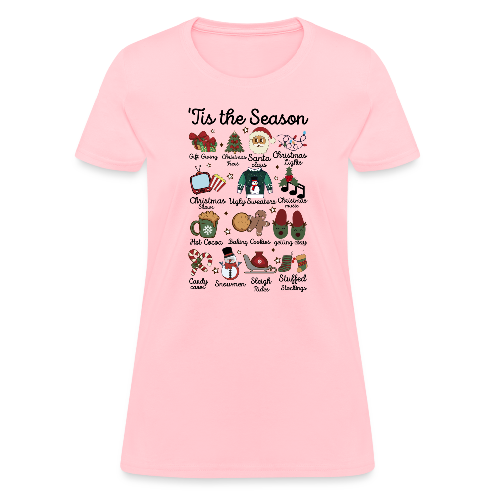 Tis The Season (Christmas) Women's Contoured T-Shirt - pink