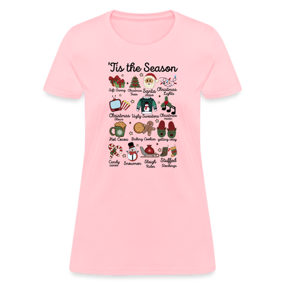 Tis The Season (Christmas) Women's Contoured T-Shirt - pink