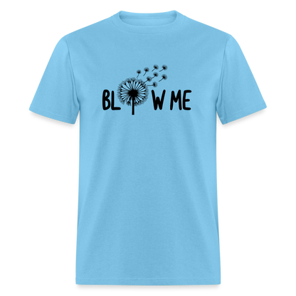 Blow Me T-Shirt - aquatic blue