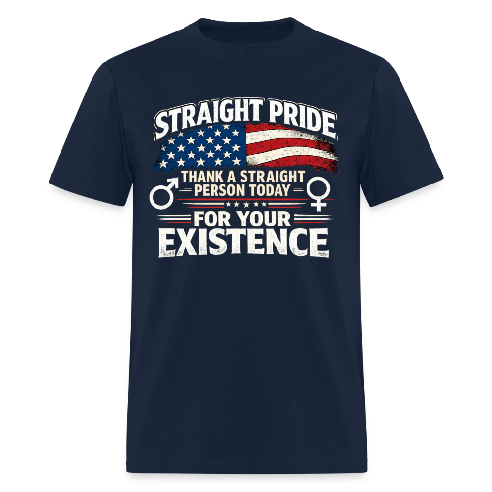 STRAIGHT PRIDE T-Shirt – Thank a Straight Person Today Color: Navy
