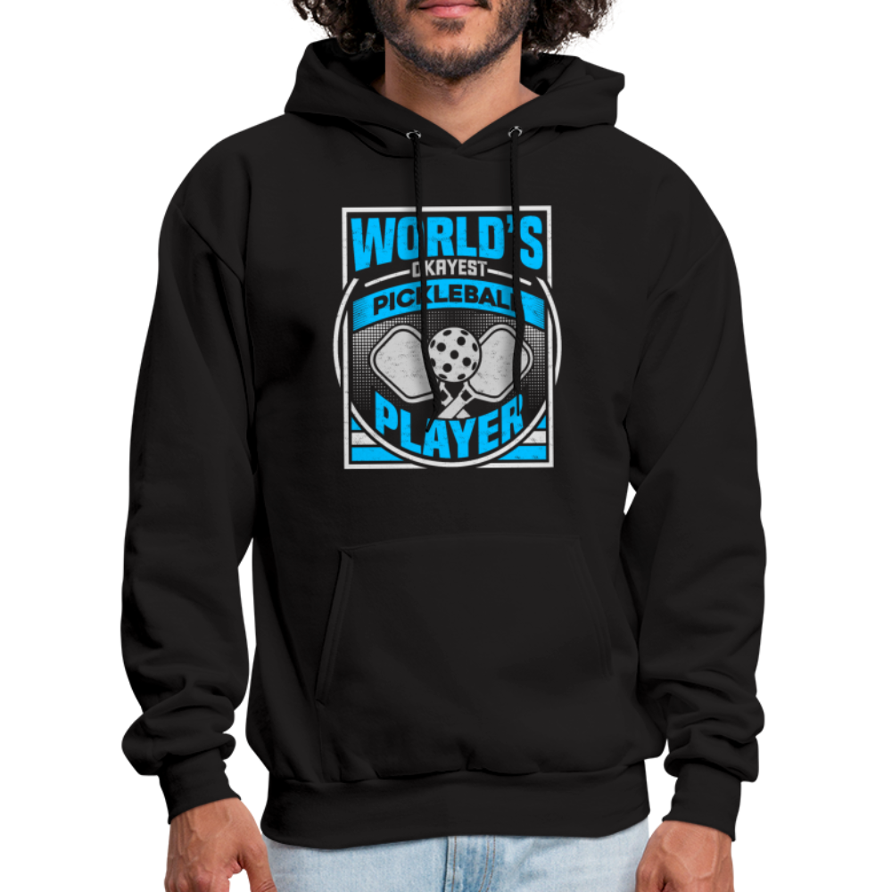 World's Okayest Pickleball Player Hoodie - black