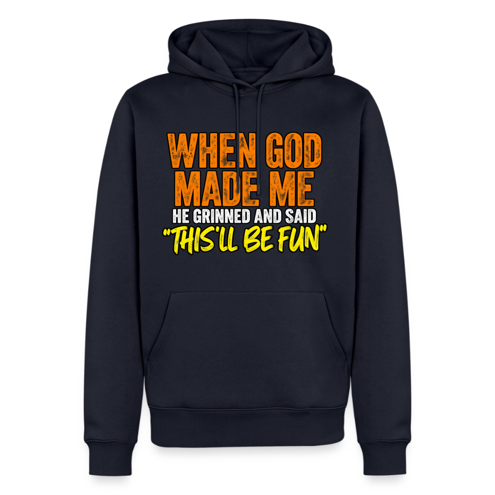 When God Made Me He Grinned – Funny Hoodie - navy
