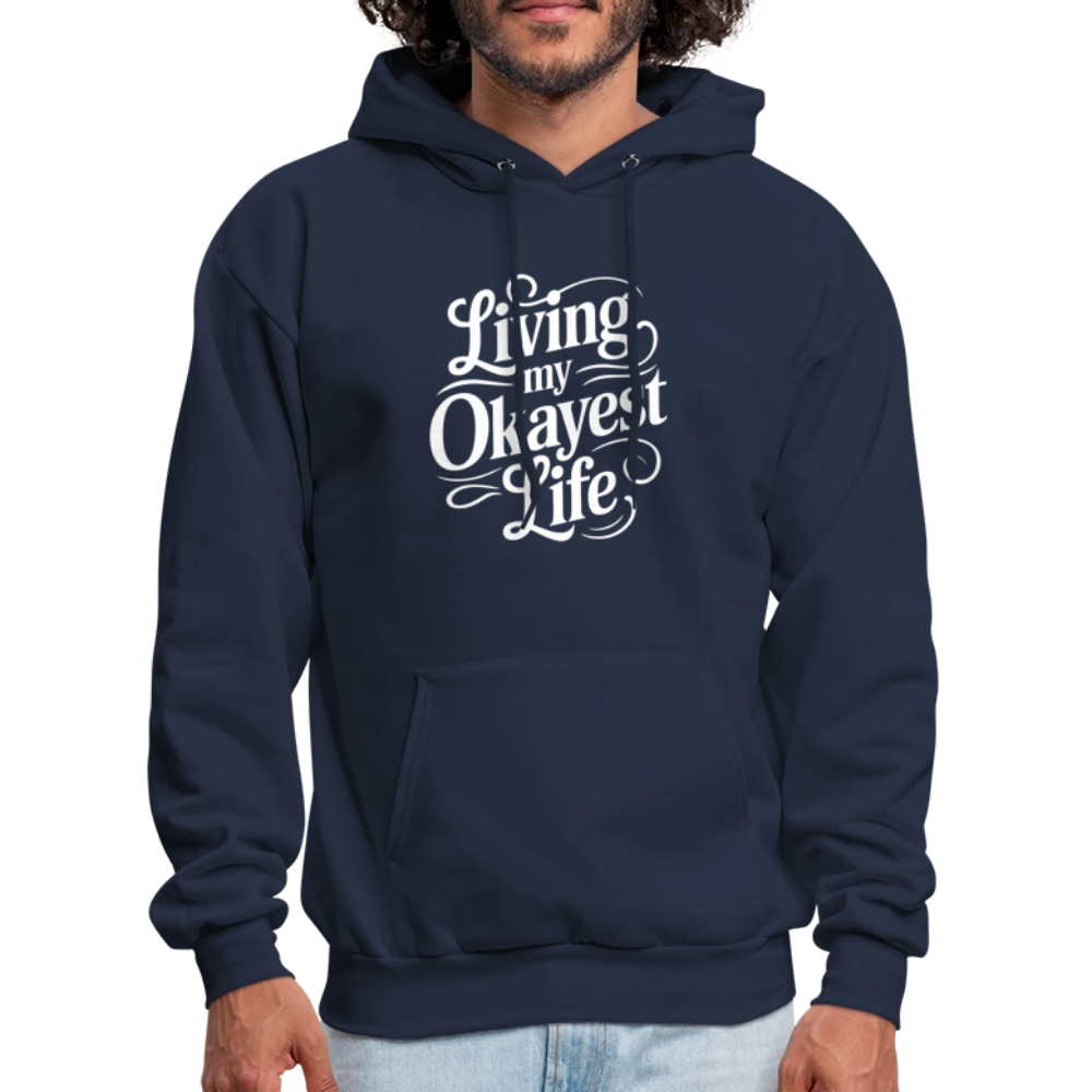 Living My Okayest Life Hoodie - navy