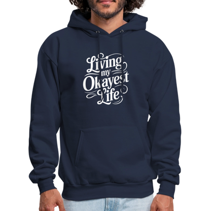 Living My Okayest Life Hoodie - navy