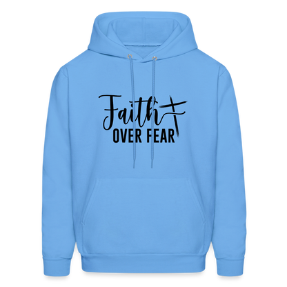 Faith Over Fear Hoodie - carolina blue