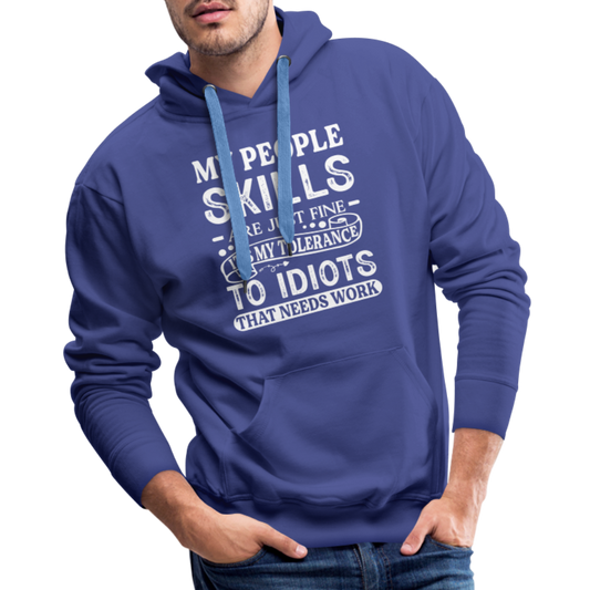 My People Skills Are Just Fine Men’s Premium Hoodie - royal blue