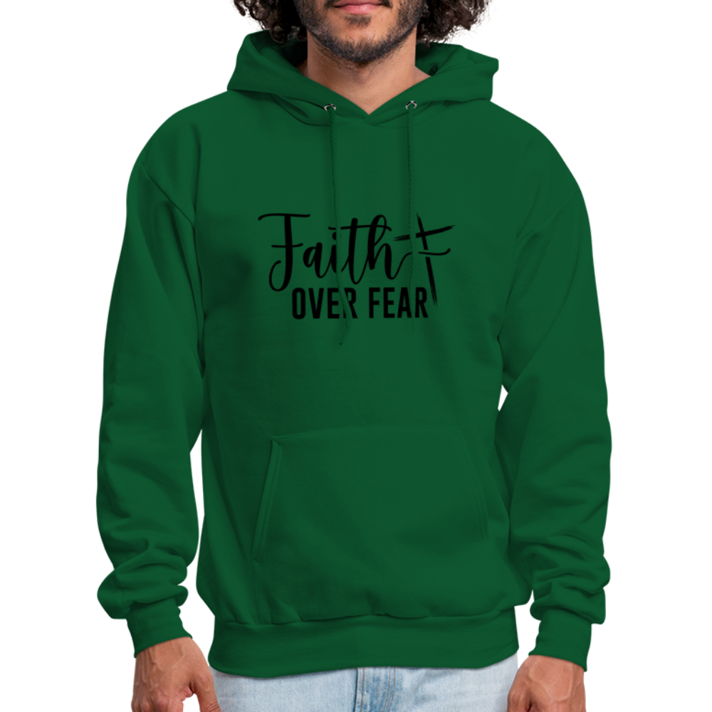 Faith Over Fear Hoodie - forest green