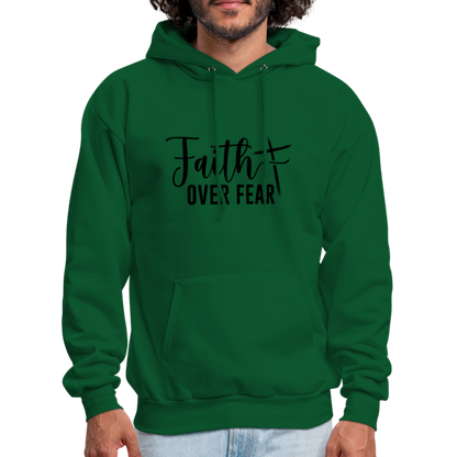 Faith Over Fear Hoodie - forest green