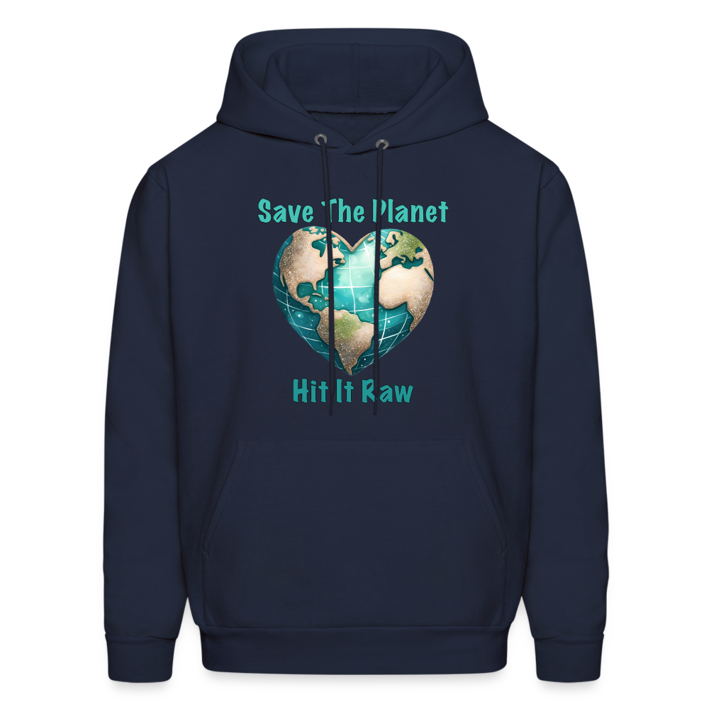 Save The Planet Hit It Raw Hoodie (Funny Environmental Awareness) - navy