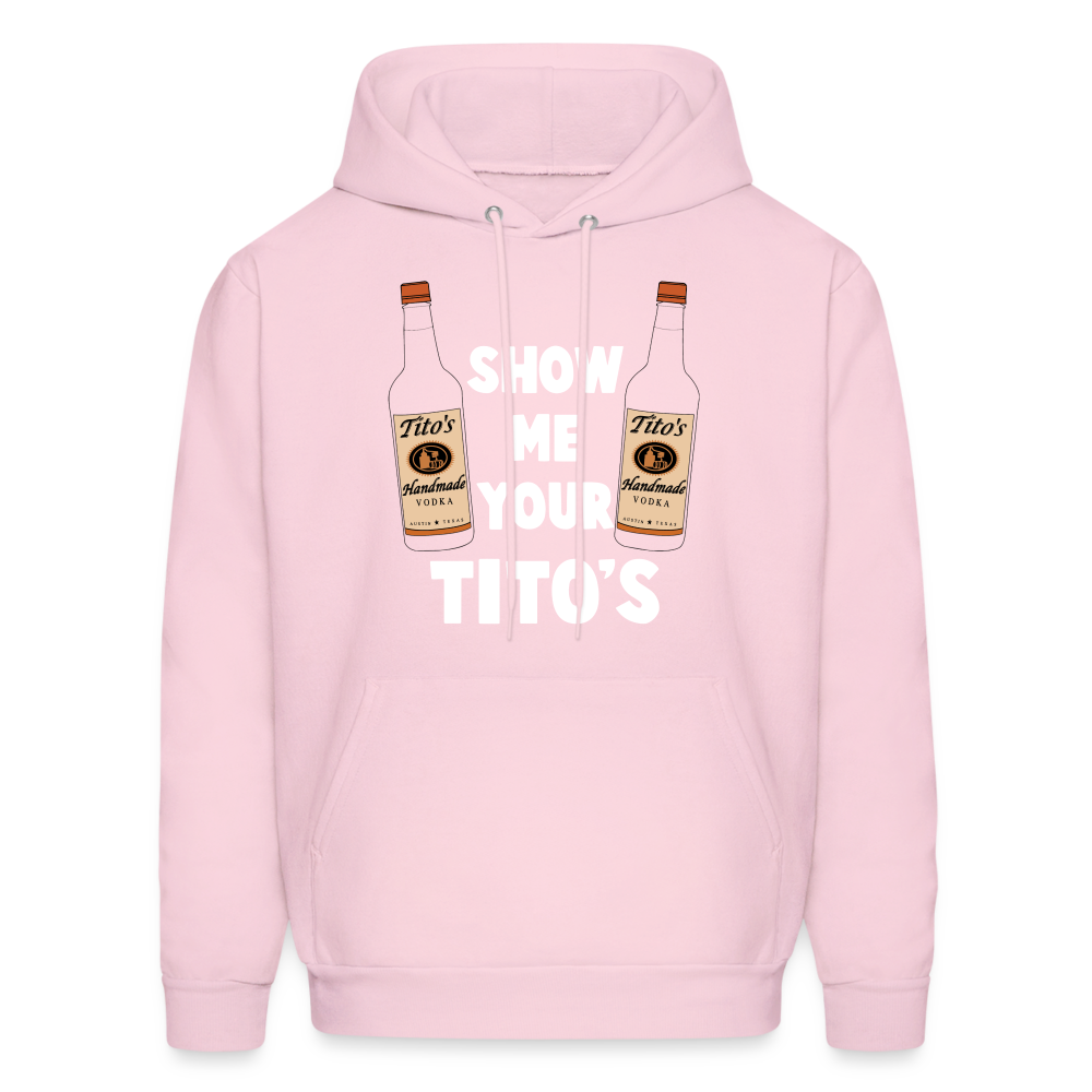 Show Me Your Tito's (Handmade Vodka) Hoodie - pale pink