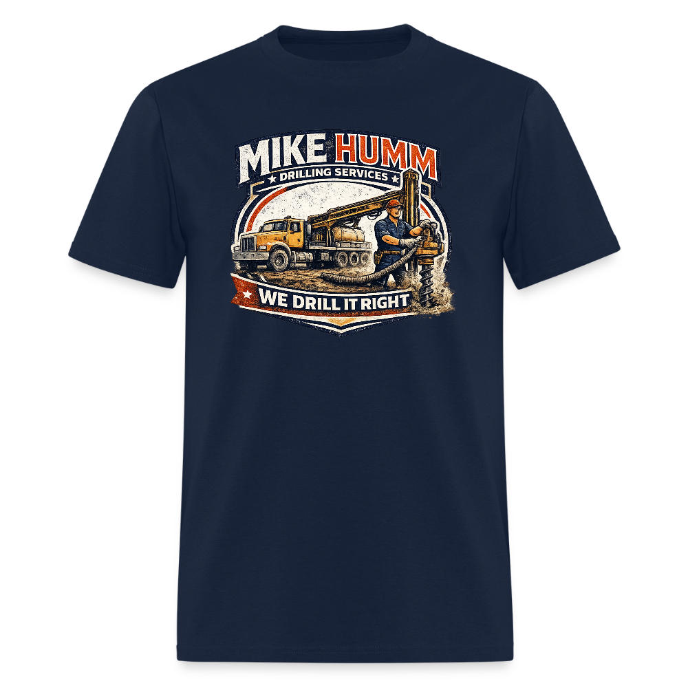 Mike Humm Drilling Services T-Shirt (Adult Humor, Sexual Humor) Color: navy