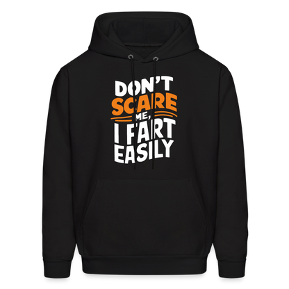 Don't Scare Me I Fart Easily Hoodie - black