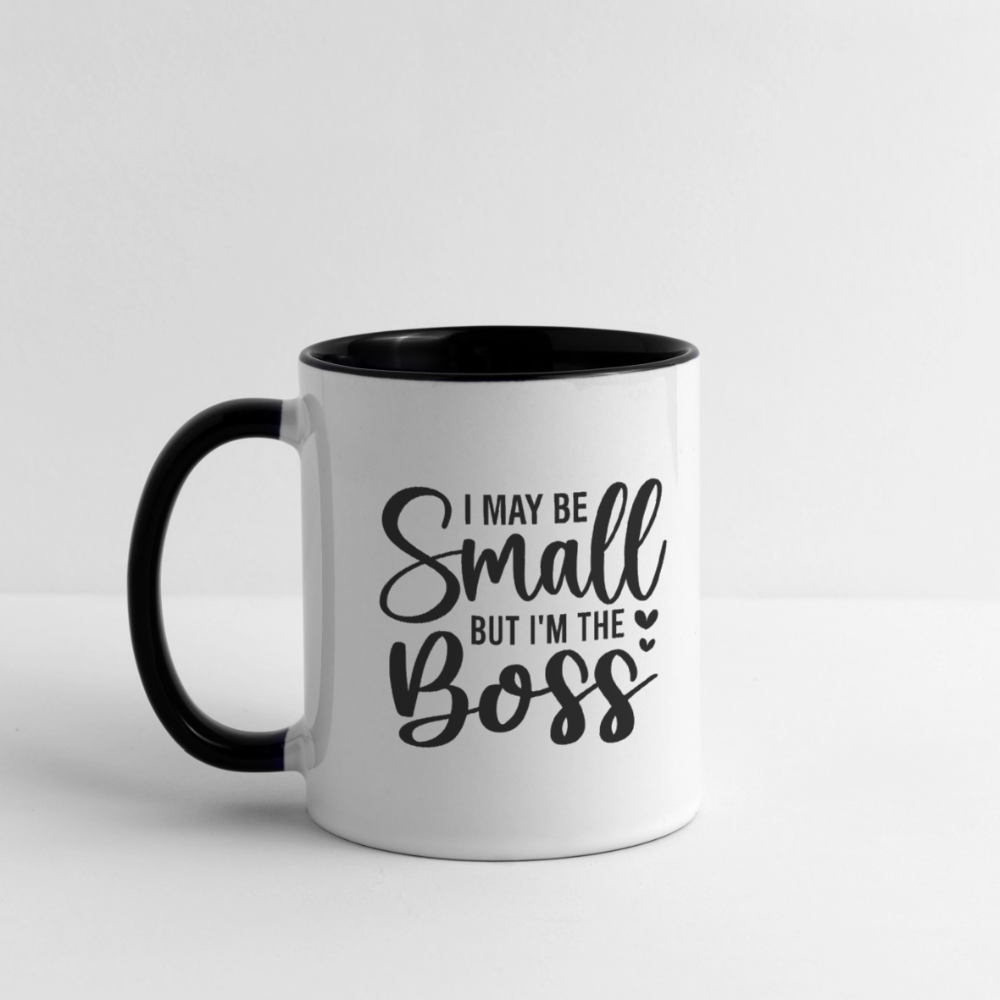 I May Be Small But I'm The Boss Coffee Mug - white/black