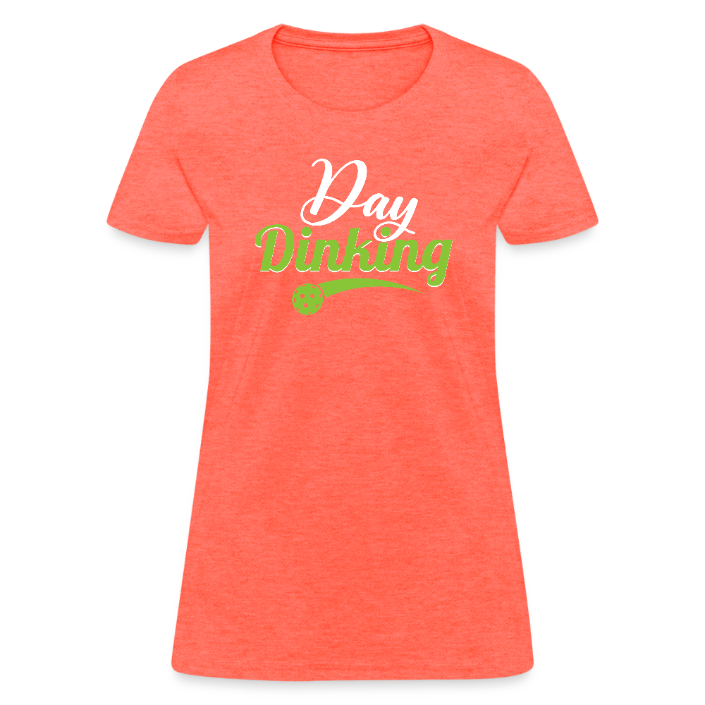 Day Dinking Women's Contoured T-Shirt - heather coral