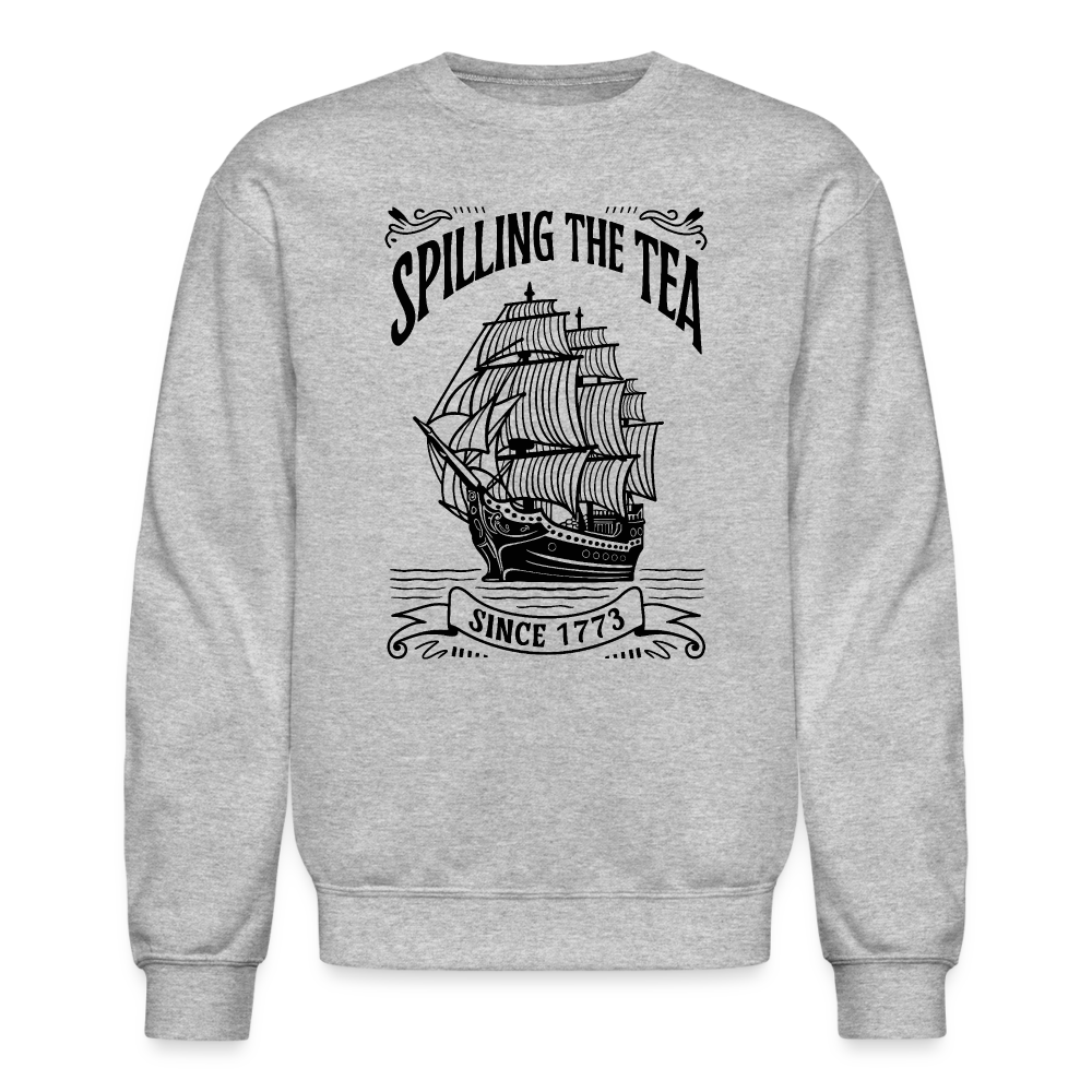 Spilling The Tea sine 1773 Sweatshirt - heather gray