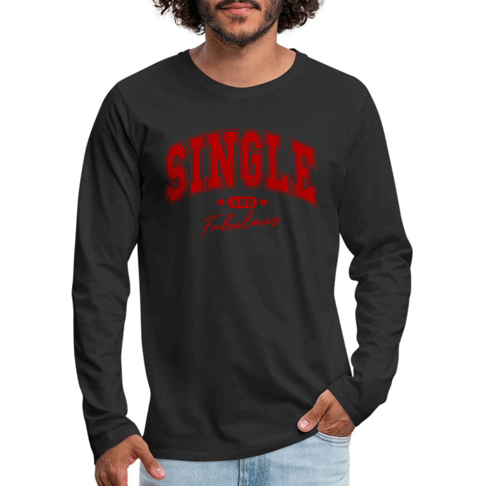 Single and Fabulous Men's Premium Long Sleeve T-Shirt - black