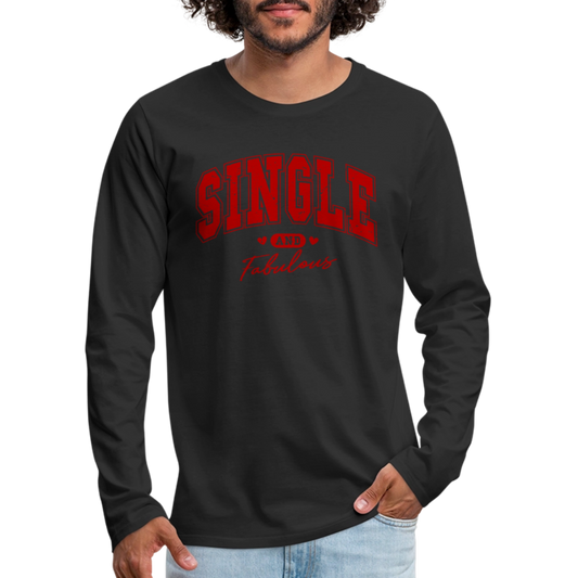 Single and Fabulous Men's Premium Long Sleeve T-Shirt - black