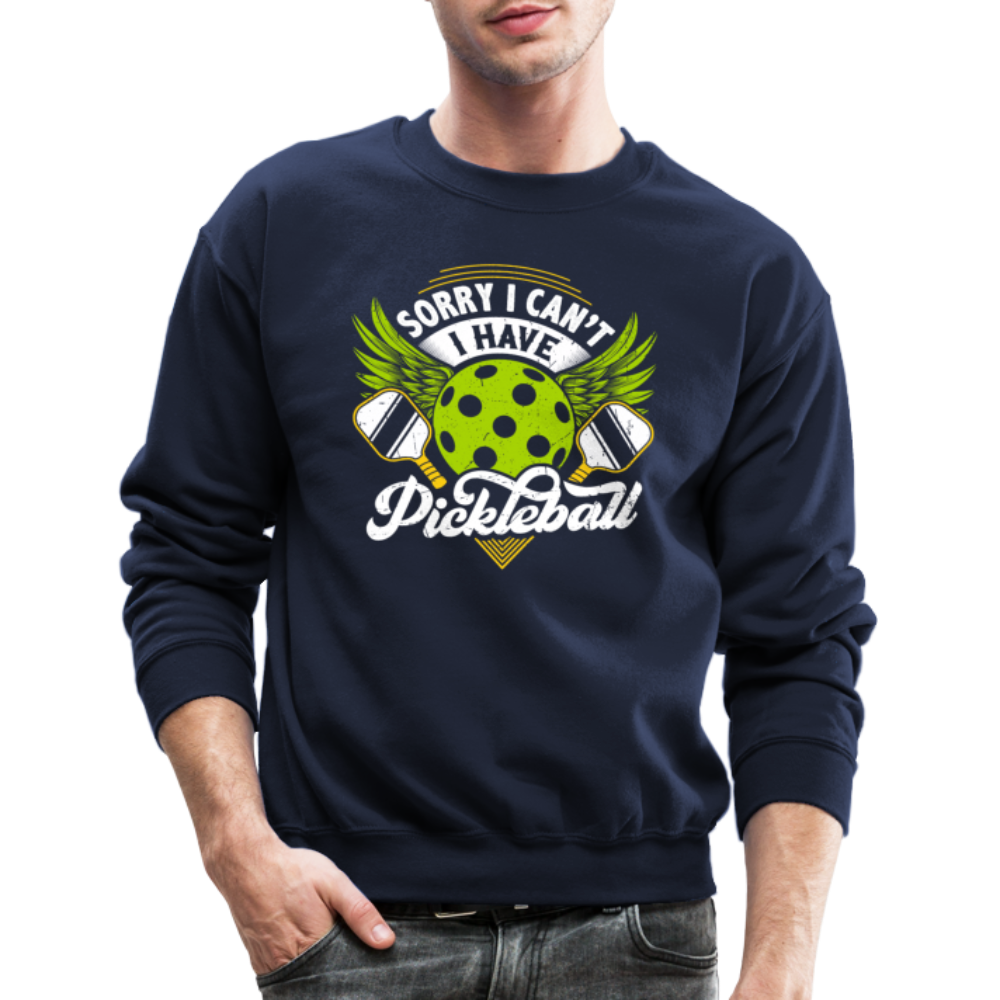 Sorry I can't I Have Pickleball Sweatshirt - navy