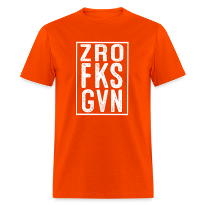 ZRO FKS GVN (Zero Fucks Given) T-Shirt - orange