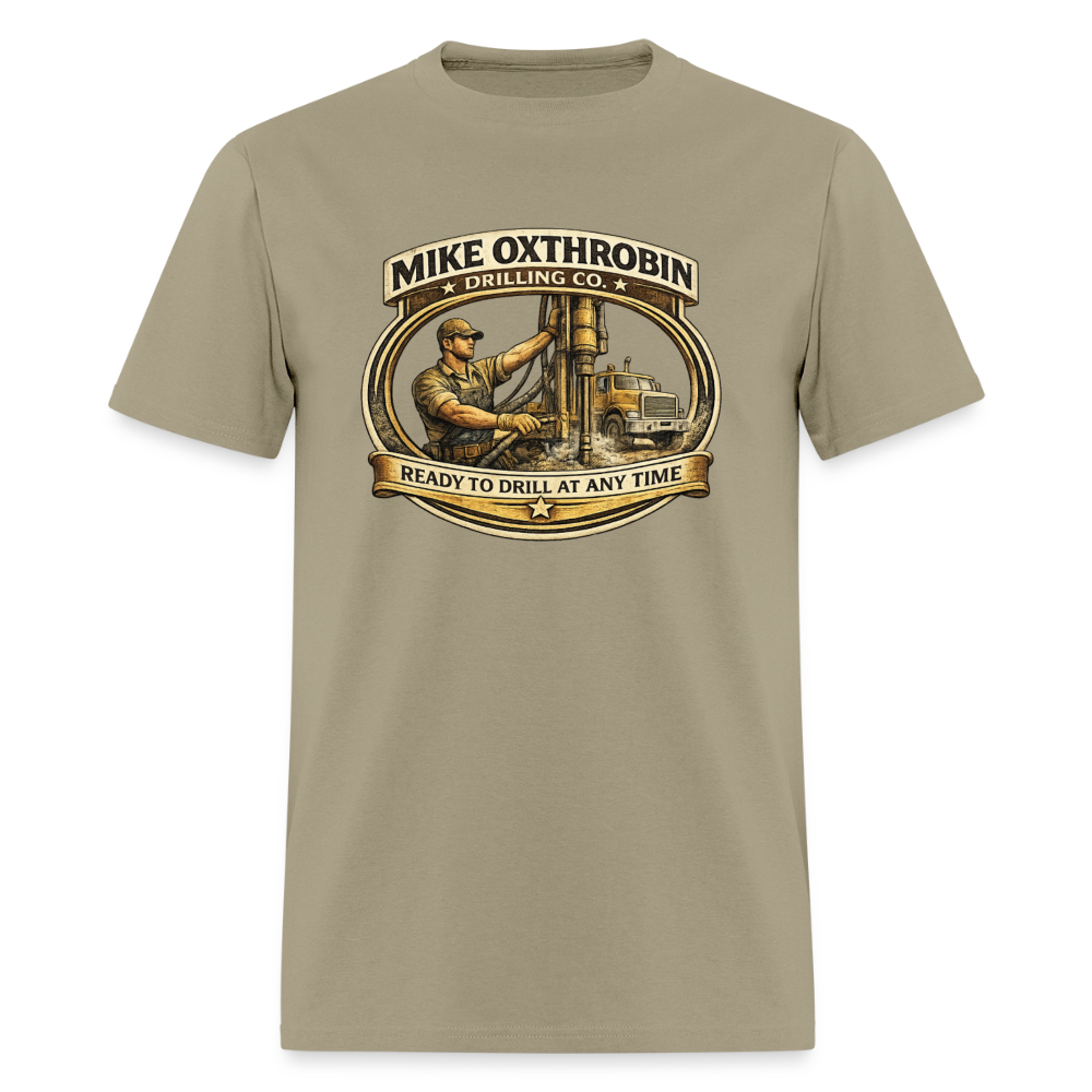 Mike Oxthrobin Drilling Co T-Shirt Funny Adult Humor Tee Color: khaki