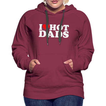 I Heart Hot Dads (Funny I Love Hot Dads) Women’s Premium Hoodie - burgundy