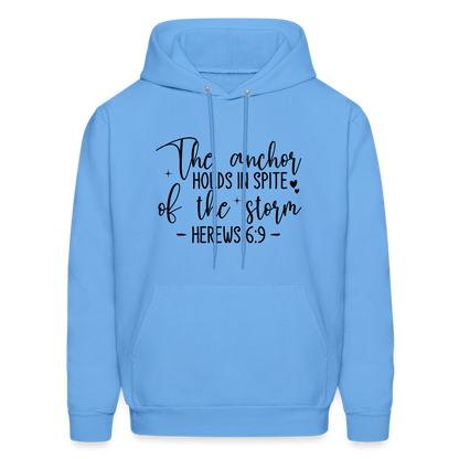 The Anchor Holds in Spit of the Storm Hoodie (Hebrews 6:9) - carolina blue