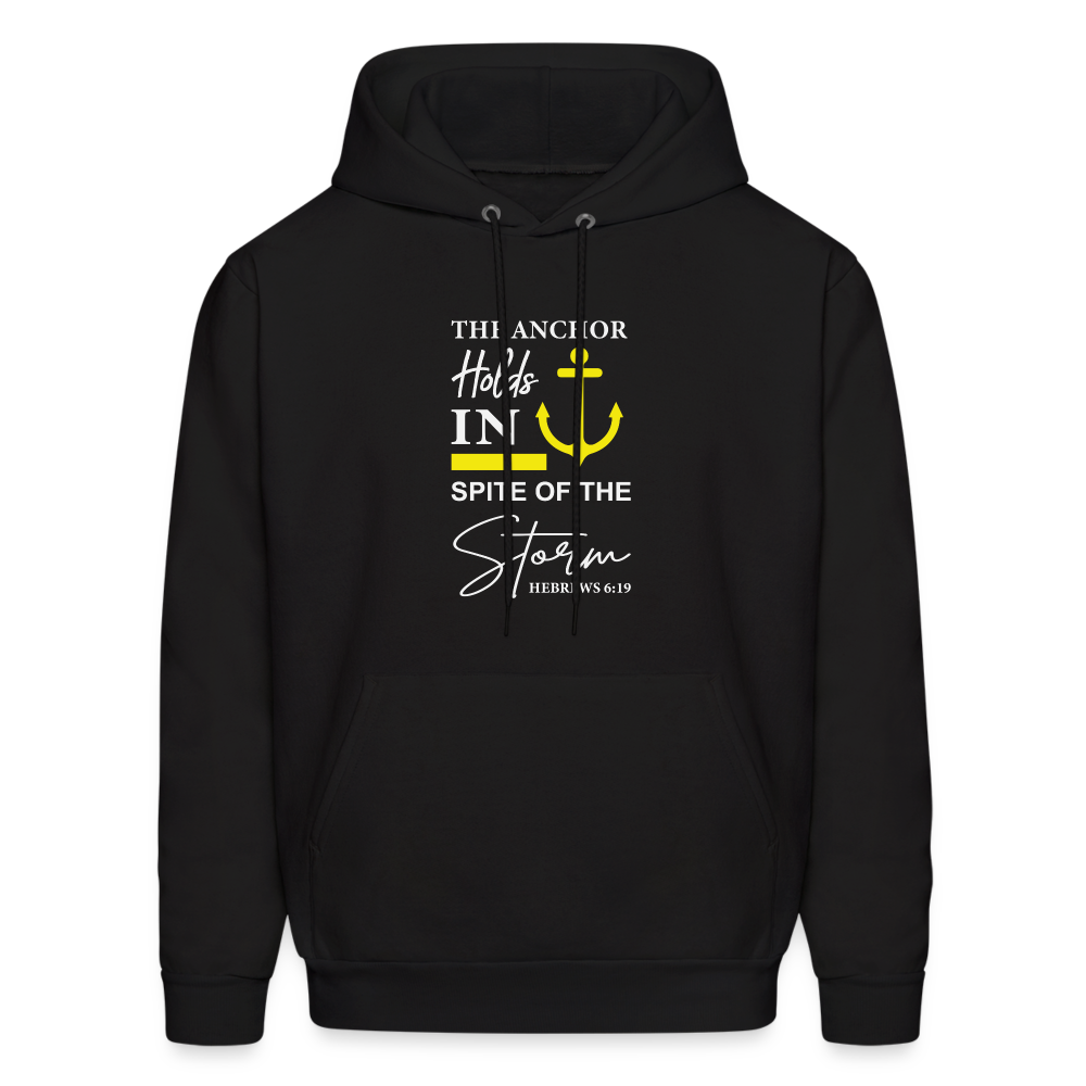 The Anchor Holds in Spit of the Storm Hoodie (Hebrews 6:19) - black