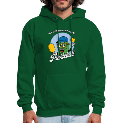 My Retirement Plan: Pickleball Hoodie - forest green