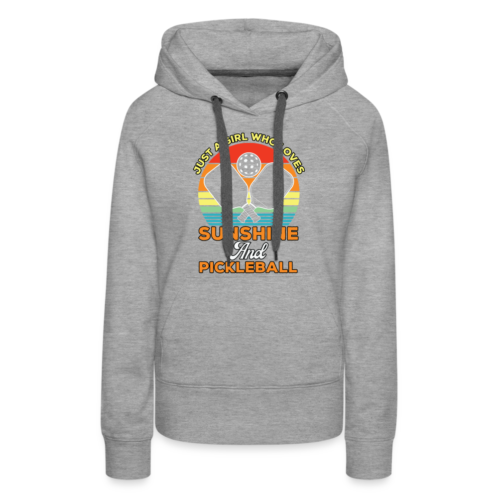 Just A Girl Who Loves Sunshine and Pickleball Premium Hoodie - heather grey