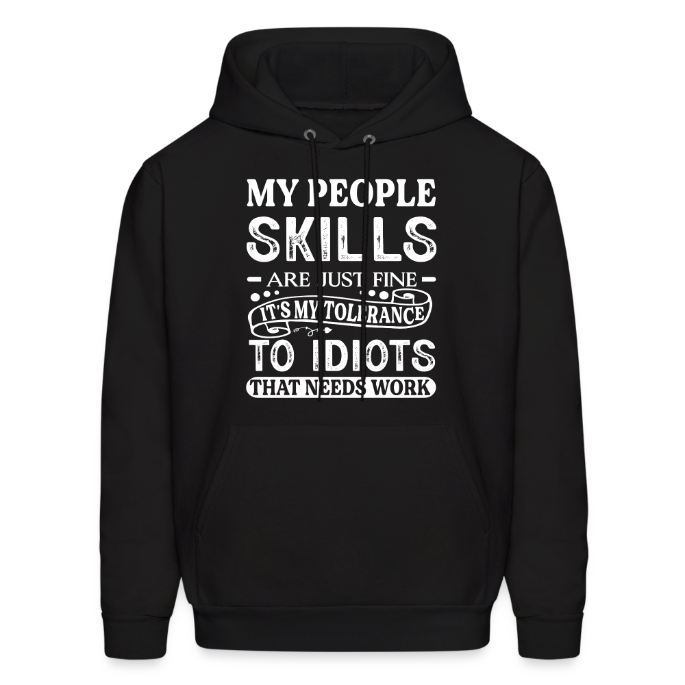 It's My Tolerance To Idiots That Needs Work Hoodie - black