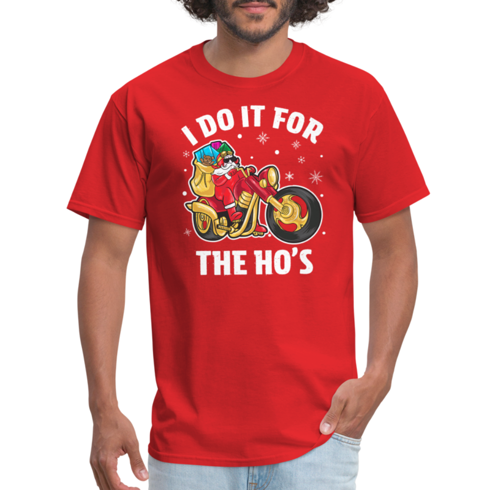 Christmas Biker Santa Riding Motorcycle I Do It For The Ho's T-Shirt - red