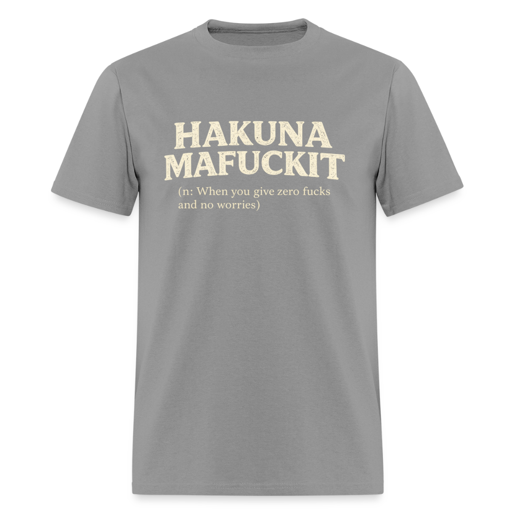 Hakuna Mafuckit Funny Graphic T-Shirt Color: Rock