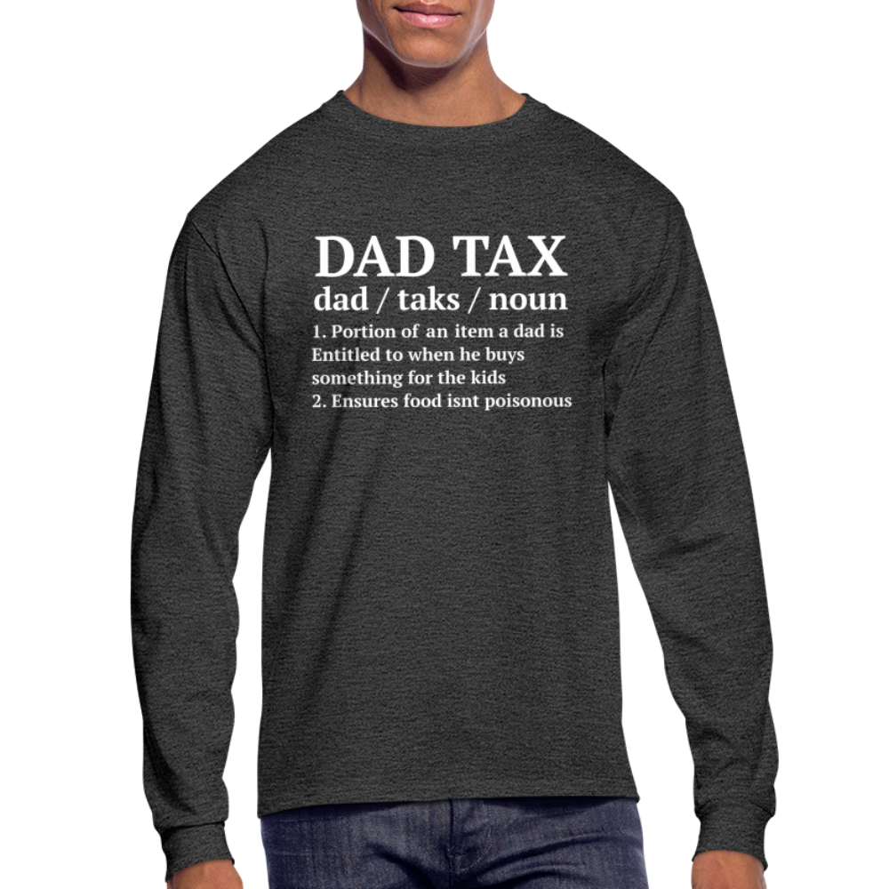 Dad Tax Long Sleeve T-Shirt (Definition) - heather black