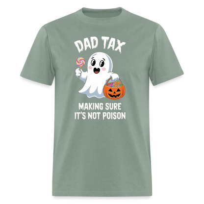 Dad Tax (Halloween) T-Shirt - sage