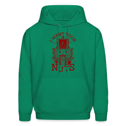 I Want Your Nuts (Funny NutCracker) Hoodie - kelly green