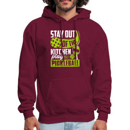 Stay Out Of The Kitchen Play Pickleball Hoodie - burgundy